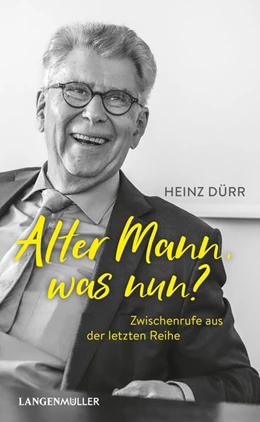 Abbildung von Dürr | Alter Mann, was nun? | 1. Auflage | 2020 | beck-shop.de