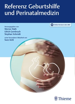 Abbildung von Rath / Gembruch | Referenz Geburtshilfe und Perinatalmedizin | 1. Auflage | 2022 | beck-shop.de