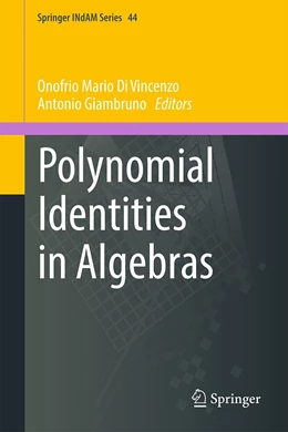 Abbildung von Di Vincenzo / Giambruno | Polynomial Identities in Algebras | 1. Auflage | 2021 | 44 | beck-shop.de