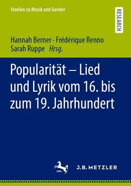Abbildung von Berner / Renno | Popularität – Lied und Lyrik vom 16. bis zum 19. Jahrhundert | 1. Auflage | 2022 | beck-shop.de
