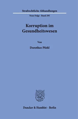 Abbildung von Pfohl | Korruption im Gesundheitswesen. | 1. Auflage | 2020 | beck-shop.de