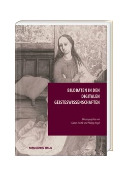 Abbildung von Hastik / Hegel | Bilddaten in den Digitalen Geisteswissenschaften | 1. Auflage | 2020 | beck-shop.de