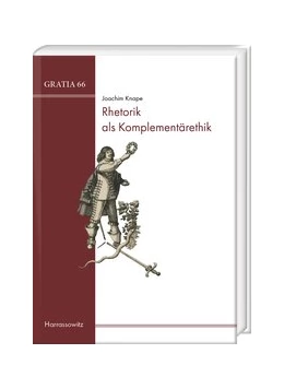 Abbildung von Knape | Rhetorik als Komplementärethik | 1. Auflage | 2020 | beck-shop.de