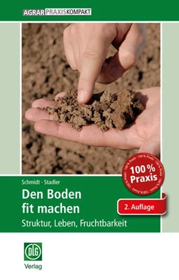 Abbildung von Schmidt / Stadler | Den Boden fit machen | 2. Auflage | 2019 | beck-shop.de