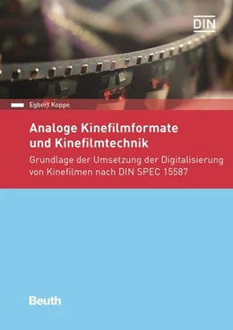 Abbildung von Koppe | Analoge Kinefilmformate und Kinefilmtechnik | 1. Auflage | 2021 | beck-shop.de