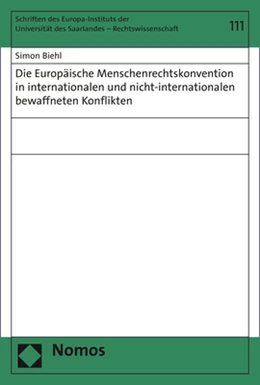 Abbildung von Biehl | Die Europäische Menschenrechtskonvention in internationalen und nicht-internationalen bewaffneten Konflikten | 1. Auflage | 2020 | beck-shop.de