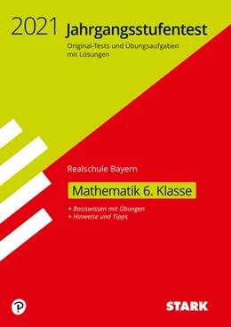 Abbildung von STARK Jahrgangsstufentest Realschule - Mathematik 6. Klasse - Bayern | 1. Auflage | 2021 | beck-shop.de