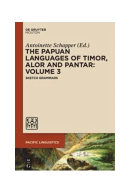 Abbildung von Schapper | The Papuan Languages of Timor, Alor and Pantar. Volume 3 | 1. Auflage | 2020 | beck-shop.de