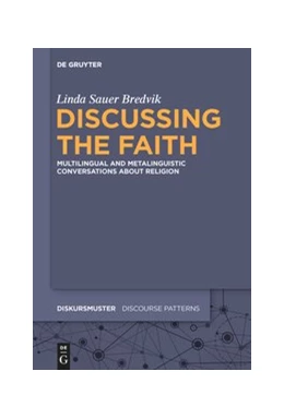 Abbildung von Sauer Bredvik | Discussing the Faith | 1. Auflage | 2020 | beck-shop.de