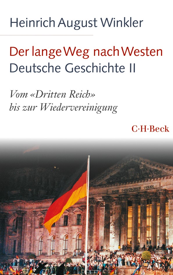 Cover: Winkler, Heinrich August, Der lange Weg nach Westen - Deutsche Geschichte II