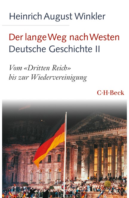 Cover: Heinrich August Winkler, Der lange Weg nach Westen - Deutsche Geschichte II