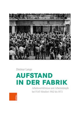 Abbildung von Lange | Aufstand in der Fabrik | 1. Auflage | 2021 | beck-shop.de