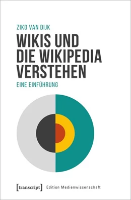 Abbildung von van Dijk | Wikis und die Wikipedia verstehen | 1. Auflage | 2021 | beck-shop.de