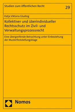 Abbildung von Gluding | Kollektiver und überindividueller Rechtsschutz im Zivil- und Verwaltungsprozessrecht | 1. Auflage | 2020 | 29 | beck-shop.de