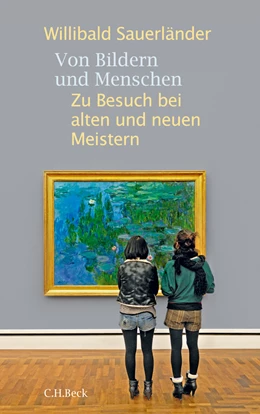 Abbildung von Sauerländer, Willibald | Von Bildern und Menschen | 1. Auflage | 2010 | beck-shop.de