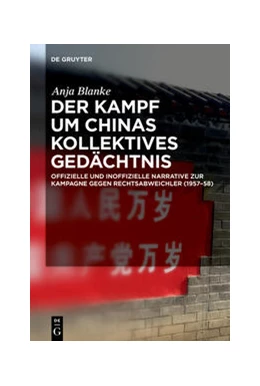 Abbildung von Blanke | Der Kampf um Chinas kollektives Gedächtnis | 1. Auflage | 2021 | beck-shop.de
