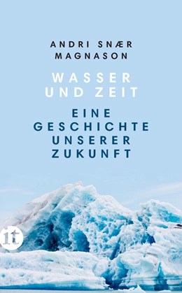 Abbildung von Magnason | Wasser und Zeit | 1. Auflage | 2021 | beck-shop.de