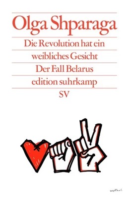 Abbildung von Shparaga | Die Revolution hat ein weibliches Gesicht | 1. Auflage | 2021 | beck-shop.de