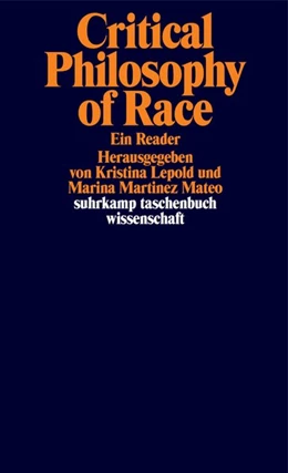 Abbildung von Lepold / Martinez Mateo | Critical Philosophy of Race | 1. Auflage | 2021 | beck-shop.de