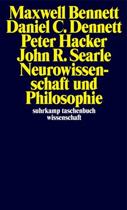 Abbildung von Bennett / Dennett | Neurowissenschaft und Philosophie | 1. Auflage | 2021 | beck-shop.de