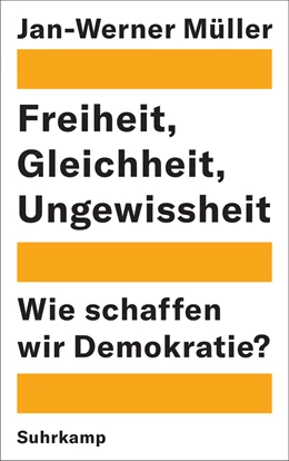 Abbildung von Müller | Freiheit, Gleichheit, Ungewissheit | 1. Auflage | 2021 | beck-shop.de