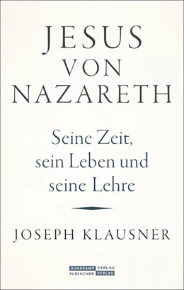 Abbildung von Klausner / Wiese | Jesus von Nazareth | 1. Auflage | 2021 | beck-shop.de