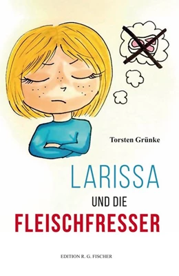 Abbildung von Grünke | Larissa und die Fleischfresser | 1. Auflage | 2020 | beck-shop.de