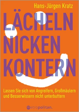Abbildung von Kratz | Lächeln, nicken, kontern | 2. Auflage | 2020 | beck-shop.de