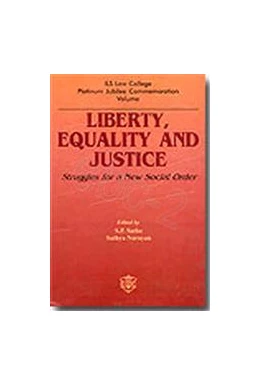 Abbildung von Sathe / Narayan | Liberty, Equality and Justice - Struggles for a New Social Order | 1. Auflage | | beck-shop.de