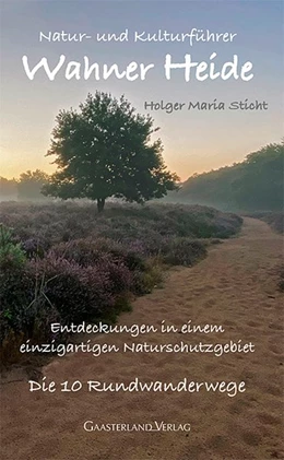 Abbildung von Sticht | Natur- und Kulturführer Wahner Heide | 6. Auflage | 2020 | beck-shop.de