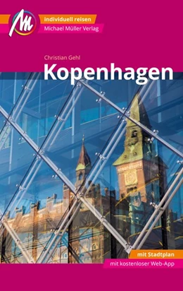 Abbildung von Gehl | Kopenhagen MM-City Reiseführer Michael Müller Verlag | 8. Auflage | 2021 | beck-shop.de