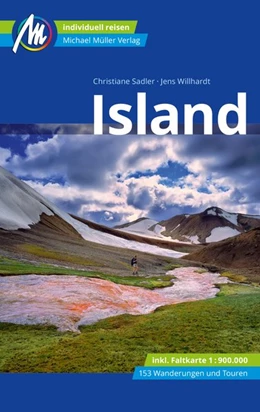 Abbildung von Sadler / Willhardt | Island Reiseführer Michael Müller Verlag | 9. Auflage | 2021 | beck-shop.de