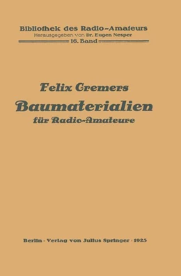 Abbildung von Cremers / Nesper | Baumaterialien für Radio-Amateure | 1. Auflage | 2019 | beck-shop.de