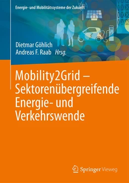 Abbildung von Göhlich / Raab | Mobility2Grid - Sektorenübergreifende Energie- und Verkehrswende | 1. Auflage | 2021 | beck-shop.de