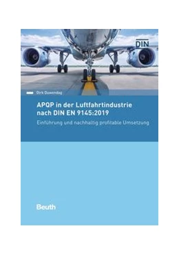 Abbildung von Duwendag | APQP in der Luftfahrtindustrie nach DIN EN 9145:2019 | 1. Auflage | 2020 | beck-shop.de