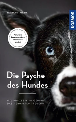 Abbildung von Mehl | Die Psyche des Hundes | 1. Auflage | 2021 | beck-shop.de