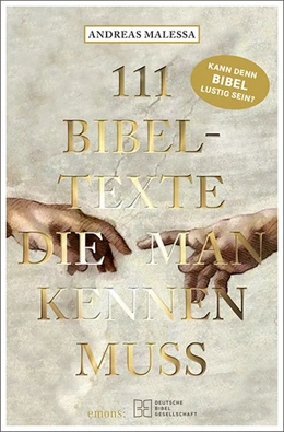 Abbildung von Malessa | 111 Bibeltexte, die man kennen muss | 1. Auflage | 2021 | beck-shop.de