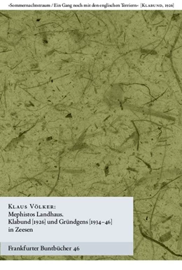 Abbildung von Völker | Mephistos Landhaus. Klabund (1926) und Gründgens (1934-46) in Zeesen | 1. Auflage | 2020 | beck-shop.de