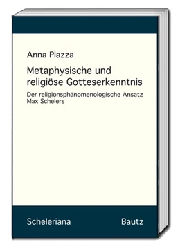 Abbildung von Piazza | Metaphysische und religiöse Gotteserkenntnis | 1. Auflage | 2020 | beck-shop.de