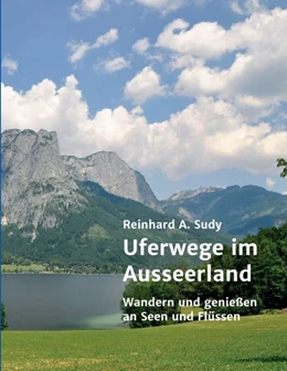 Abbildung von Sudy | Uferwege im Ausseerland | 1. Auflage | 2020 | beck-shop.de