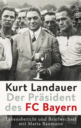 Abbildung von Fleckenstein / Salamander | Kurt Landauer - Der Präsident des FC Bayern | 1. Auflage | 2021 | beck-shop.de