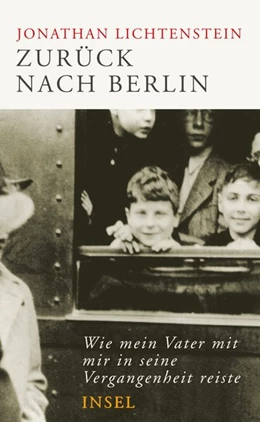 Abbildung von Lichtenstein | Zurück nach Berlin | 1. Auflage | 2021 | beck-shop.de
