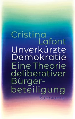 Abbildung von Lafont | Unverkürzte Demokratie | 1. Auflage | 2021 | beck-shop.de