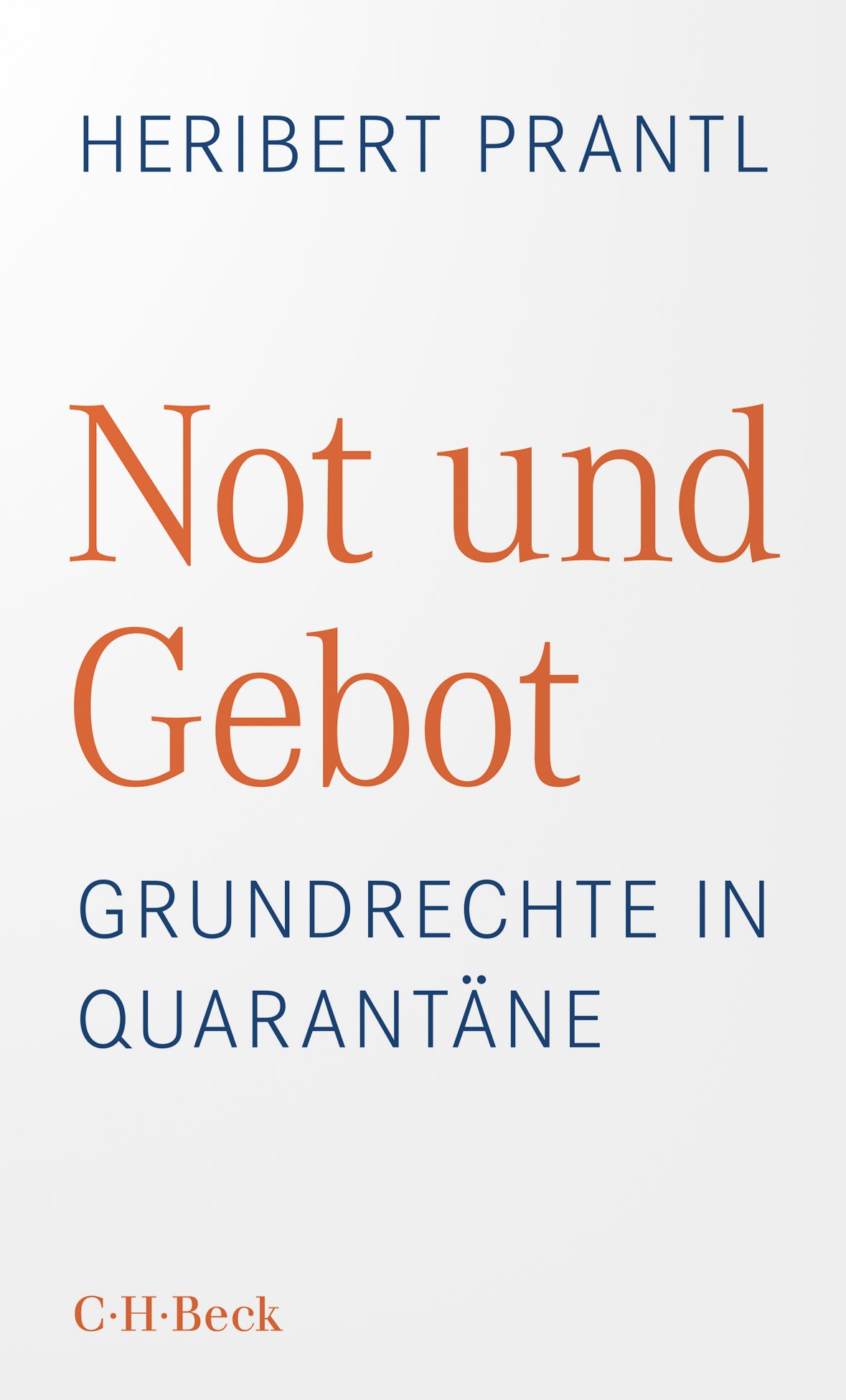 Cover: Prantl, Heribert, Not und Gebot