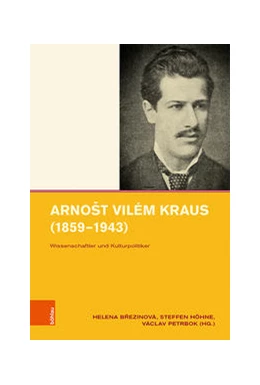 Abbildung von Brezinová / Höhne | Arnošt Vilém Kraus (1859–1943) | 1. Auflage | 2021 | beck-shop.de