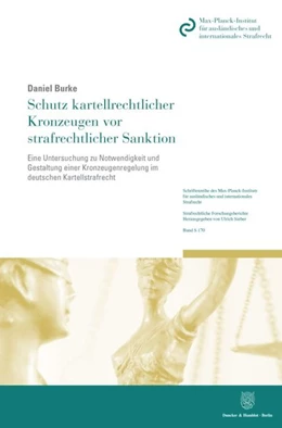 Abbildung von Burke | Schutz kartellrechtlicher Kronzeugen vor strafrechtlicher Sanktion. | 1. Auflage | 2020 | 170 | beck-shop.de