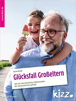 Abbildung von Schmidt | Glücksfall Großeltern | 1. Auflage | 2021 | beck-shop.de