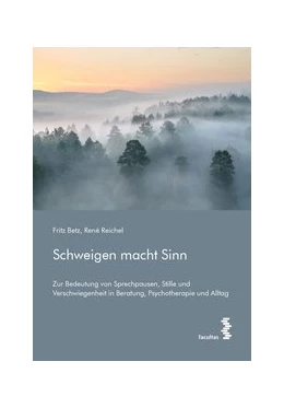 Abbildung von Betz / Reichel | Schweigen macht Sinn | 1. Auflage | 2021 | beck-shop.de