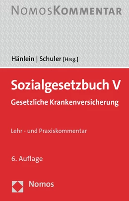Abbildung von Hänlein / Schuler (Hrsg.) | Sozialgesetzbuch V | 6. Auflage | 2022 | beck-shop.de