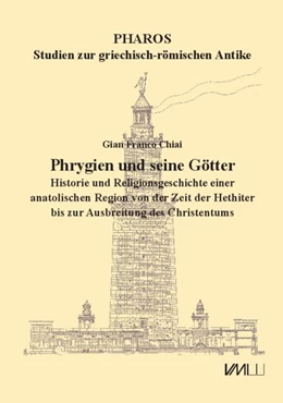 Abbildung von Chiai | Phrygien und seine Götter | 1. Auflage | 2020 | beck-shop.de